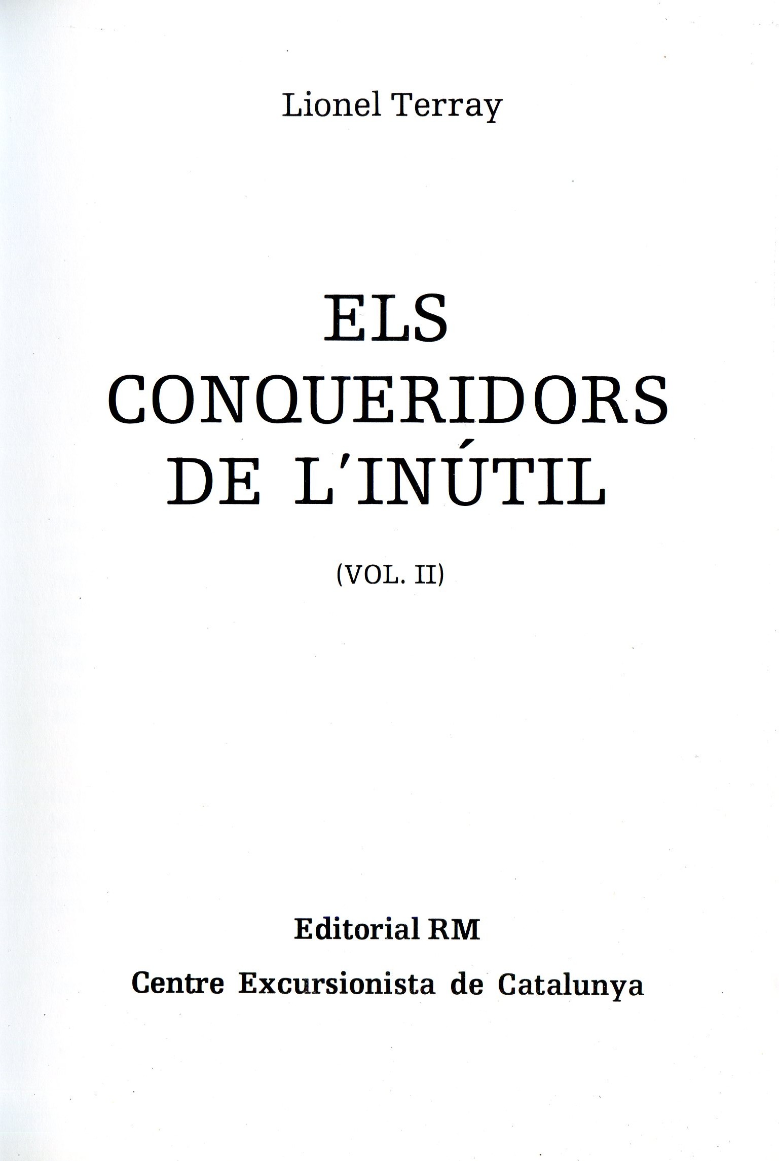 conqueridors de l'inútil, Els - Miniatura 2
